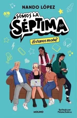 SOMOS LA SEPTIMA 1. ESTAMOS READY