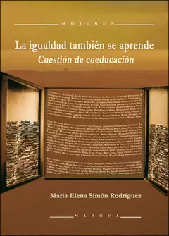 LA IGUALDAD TAMBIÉN SE APRENDE : CUESTIÓN DE COEDUCACIÓN