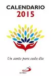 CALENDARIO SANTO PARA CADA DIA 2015