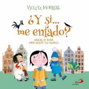 ¿Y SI...ME ENFADO?
