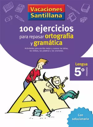 100 EJERCICIOS PARA REPASAR ORTOGRAFIA Y GRAMATICA   LENGUA 5º PRIMARI