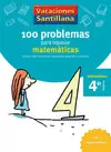 100 PROBLEMAS PARA REPASAR MATEMATICAS  4º PRIMARIA