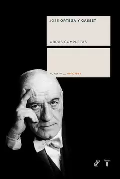 JOSE ORTEGA Y GASSET VOL VI OBRAS COMPLETAS