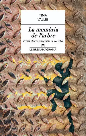 MEMORIA DE L´ARBRE (PREMI LLIBRES ANAGRAMA)