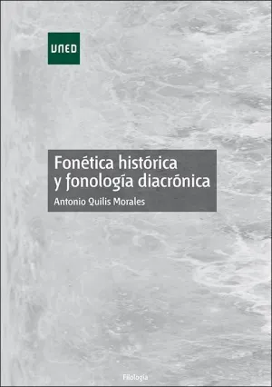 FONÉTICA HISTÓRICA Y FONOLOGÍA DIACRÓNICA