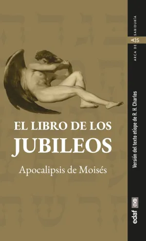 EL LIBRO DE LOS JUBILEOS, APOCALIPSIS DE MOISÈS
