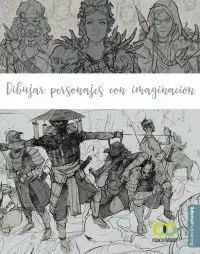 DIBUJAR PERSONAJES CON IMAGINACIÓN