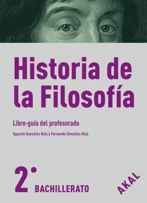 HISTORIA DE LA FILOSOFÍA 2º BACH. LIBRO-GUIA DEL PROFESOR