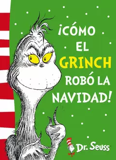 DR.SEUSS. COMO EL GRINCH ROBO LA NAVIDAD
