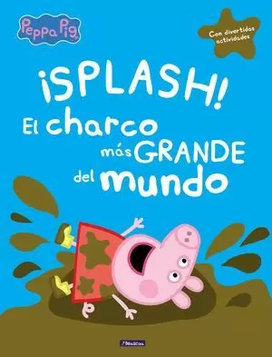 SPLASH!EL CHARCO MAS GRANDE DEL MUNDO