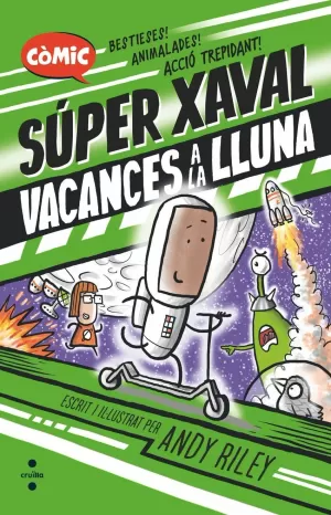 SUPER XAVAL. VACANCES A LA LLUNA (COMIC)