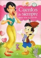 CUENTOS DE SIEMPRE PARA IRSE A DORMIR (JUEGA A LEE