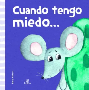 CUANDO TENGO MIEDO