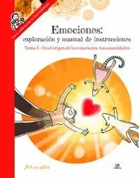 EMOCIONES: EN EL ORIGEN DE LAS EMOCIONES: LAS NECESIDADES.TOMO 2