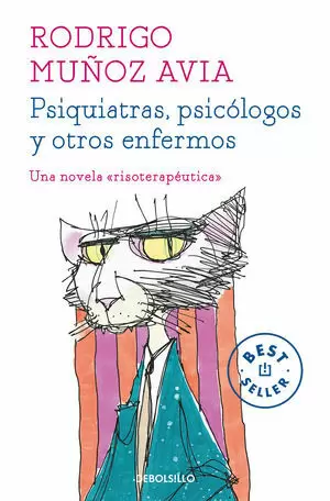 PSIQUIATRAS, PSICÓLOGOS Y OTROS ENFERMOS