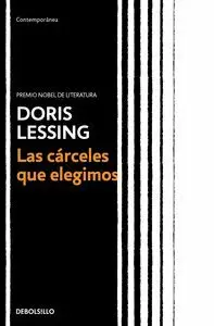 CARCELES QUE ELEGIMOS, LAS