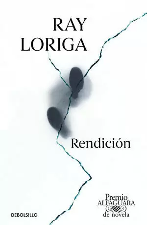RENDICIÓN (PREMIO ALFAGUARA DE NOVELA 2017)