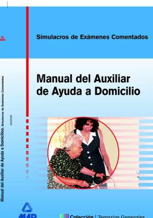 SIMULACROS EXAMENES COMENTADOS  MANUAL AUXILIAR AYUDA DOMICILIO