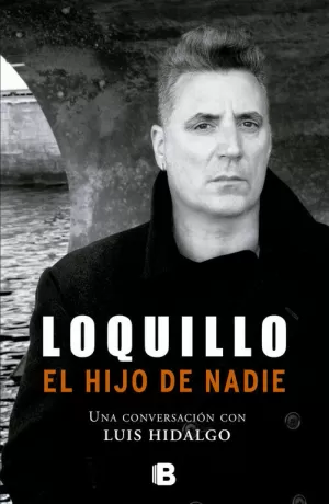 HIJO DE NADIE, EL / LOQUILLO