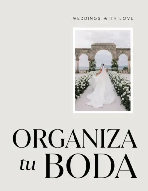 ORGANIZA TU BODA CON WEDDINGS WITH LOVE