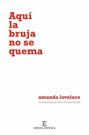 AQUI LA BRUJA NO SE QUEMA