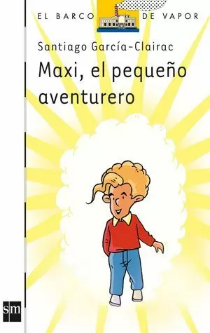 MAXI, EL PEQUEÑO AVENTURERO