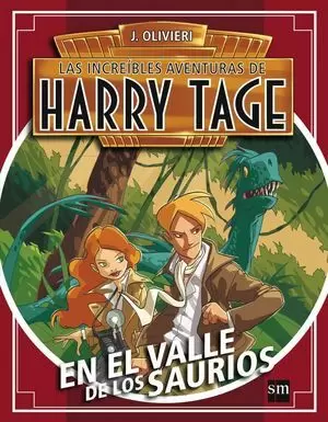 HARRY TAGE 1: EN EL VALLE DE LOS SAURIOS