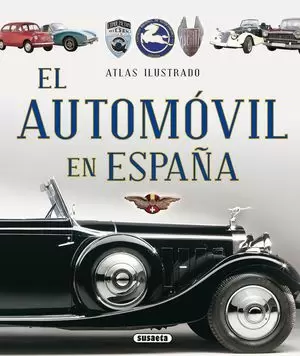 AUTOMOVIL EN ESPAÑA ATLAS ILUSTRADO