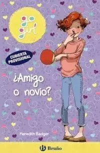 GO GIRL - ¿AMIGO O NOVIO