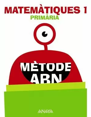 MATEMÀTIQUES 1. MÈTODE ABN.