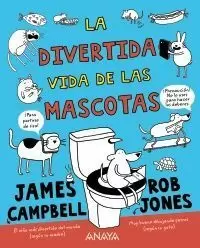 LA DIVERTIDA VIDA DE LAS MASCOTAS