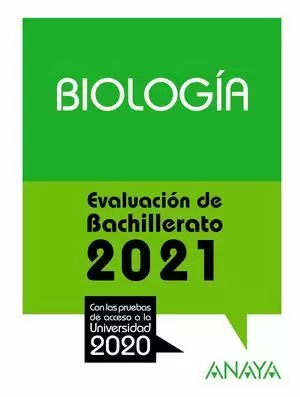 2021 BIOLOGÍA EVALUACIÓN DE BACHILLERATO