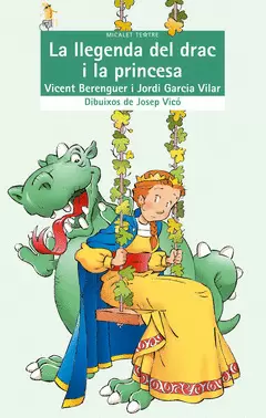 LLEGENDA DEL DRAC I LA PRINCESA, LA