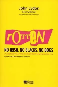 ROTTEN:NO IRISH, NO BLAKCS, NO DOGS