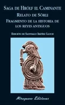 SAGA DE HROLF EL CAMINANTE. RELATO DE SORLI. FRAGM