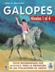 GALOPES. CURSO DE EQUITACION NIVELES 1 AL 4