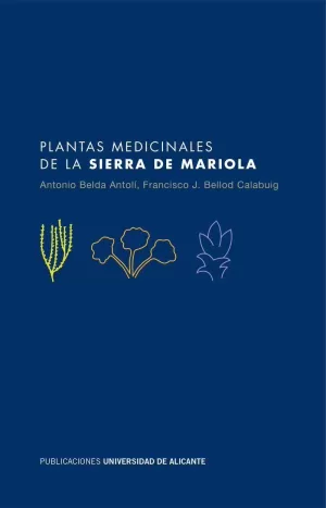 PLANTAS MEDICINALES DE LA SIERRA DE MARIOLA