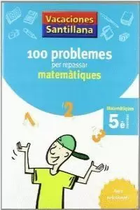 VACANCES 5ºEP 100 PROBLEMES MATEMAT.07