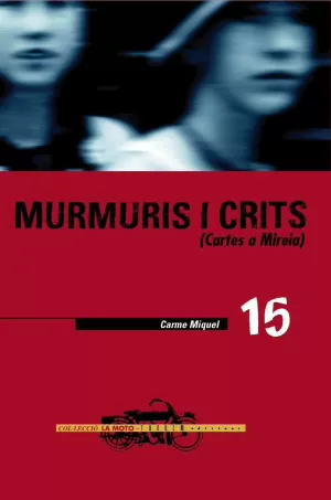 MURMURIS I CRITS ( CARTES A MIREIA )