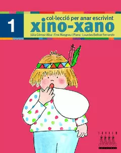 XINO-XANO1 . COL·LECCIO PER ANANT ESCRIVINT