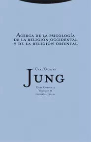 ACERCA DE LA PSICOLOGIA DE LA RELIGION OCCIDENTAL Y LA RELIGION ORIENT