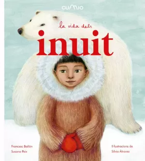 (CAT) LA VIDA DELS INUIT