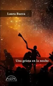 GRIETA EN LA NOCHE, UNA