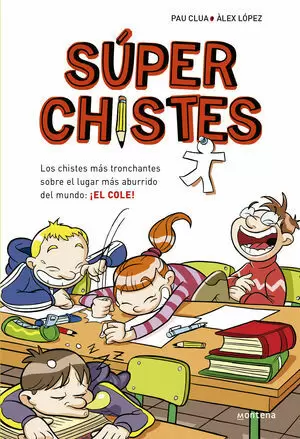 SUPERCHISTES, LOS CHISTES MAS TRONCHANTE