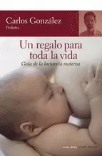 UN REGALO PARA TODA LA VIDA