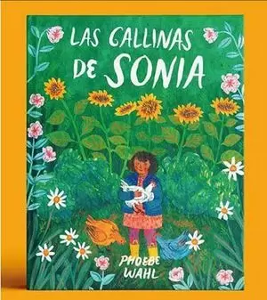 GALLINAS DE SONIA, LAS