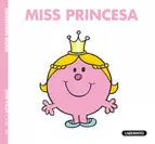 MISS PRINCESA / MR. MEN Y LITTLE MISS