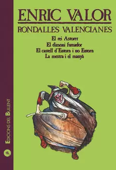RONDALLES VALENCIANES VOL 4 (EL REI ASTORET/EL DIMONI FUMADOR/EL CAST
