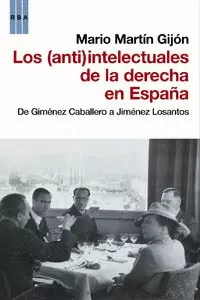 LOS (ANTI)INTELECTUALES DE LA DERECHA EN ESPAÑA