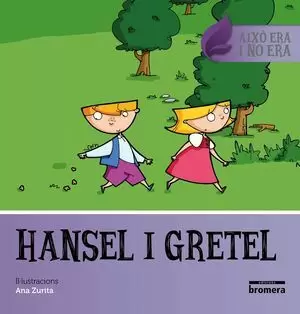 HANSEL I GRETEL/ AIXO ERA...8